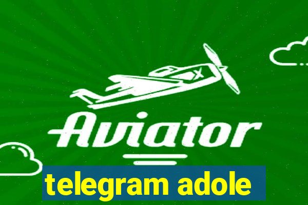 telegram adole